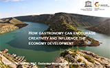 How gastronomy can encourage creativity and influence the economy development - SylvieIlmaz Gaziantep